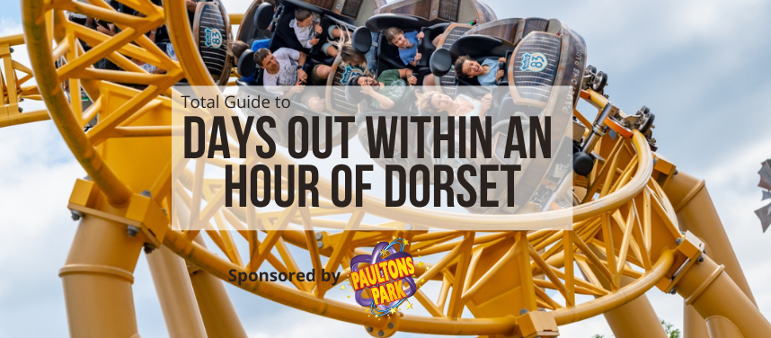 Family Days Out Within an Hour of Dorset